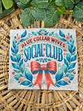 Blue Collar Wives Social Club T-shirt
