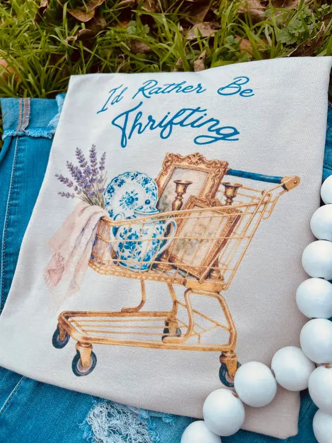 I’d Rather be Thrifting T-Shirt