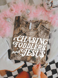 Chasing Toddlers & Jesus Tee